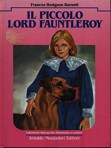 Il piccolo lord Fauntleroy (Libri da leggere) Novels & Short Stories