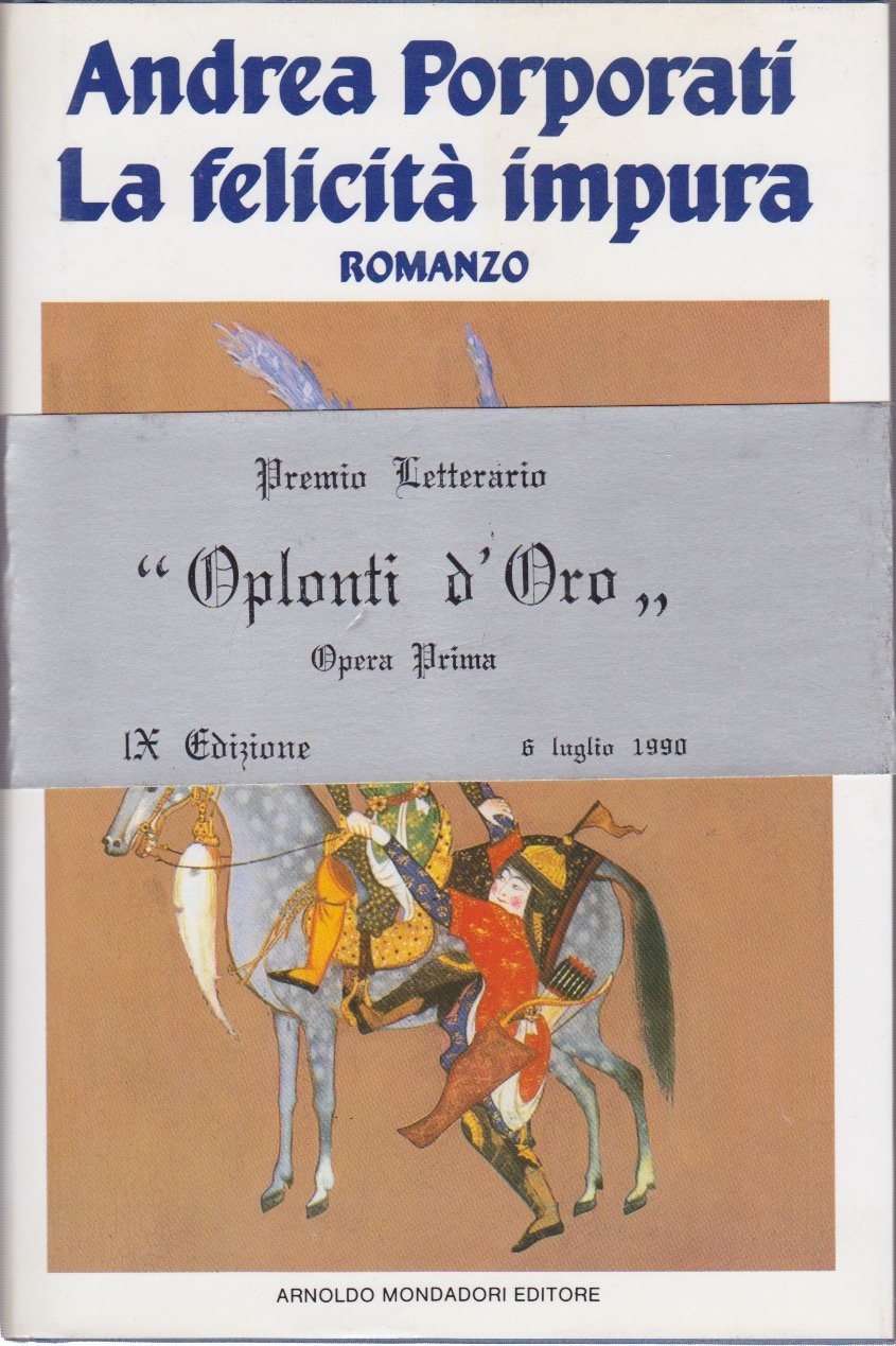 La felicità impura: Romanzo (Scrittori italiani e stanieri) book