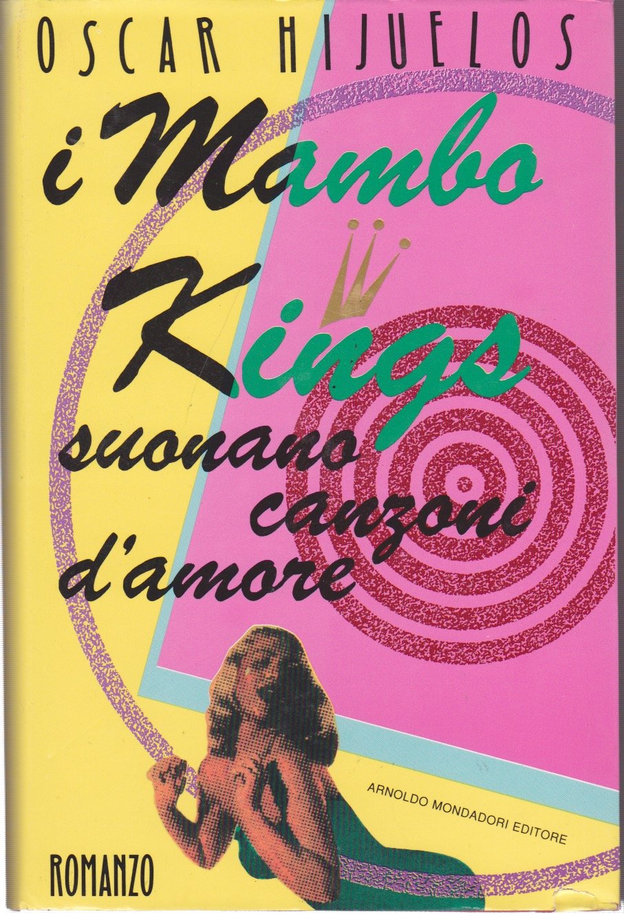I mambo Kings suonano canzoni d'amore (Omnibus stranieri) Contemporary literature