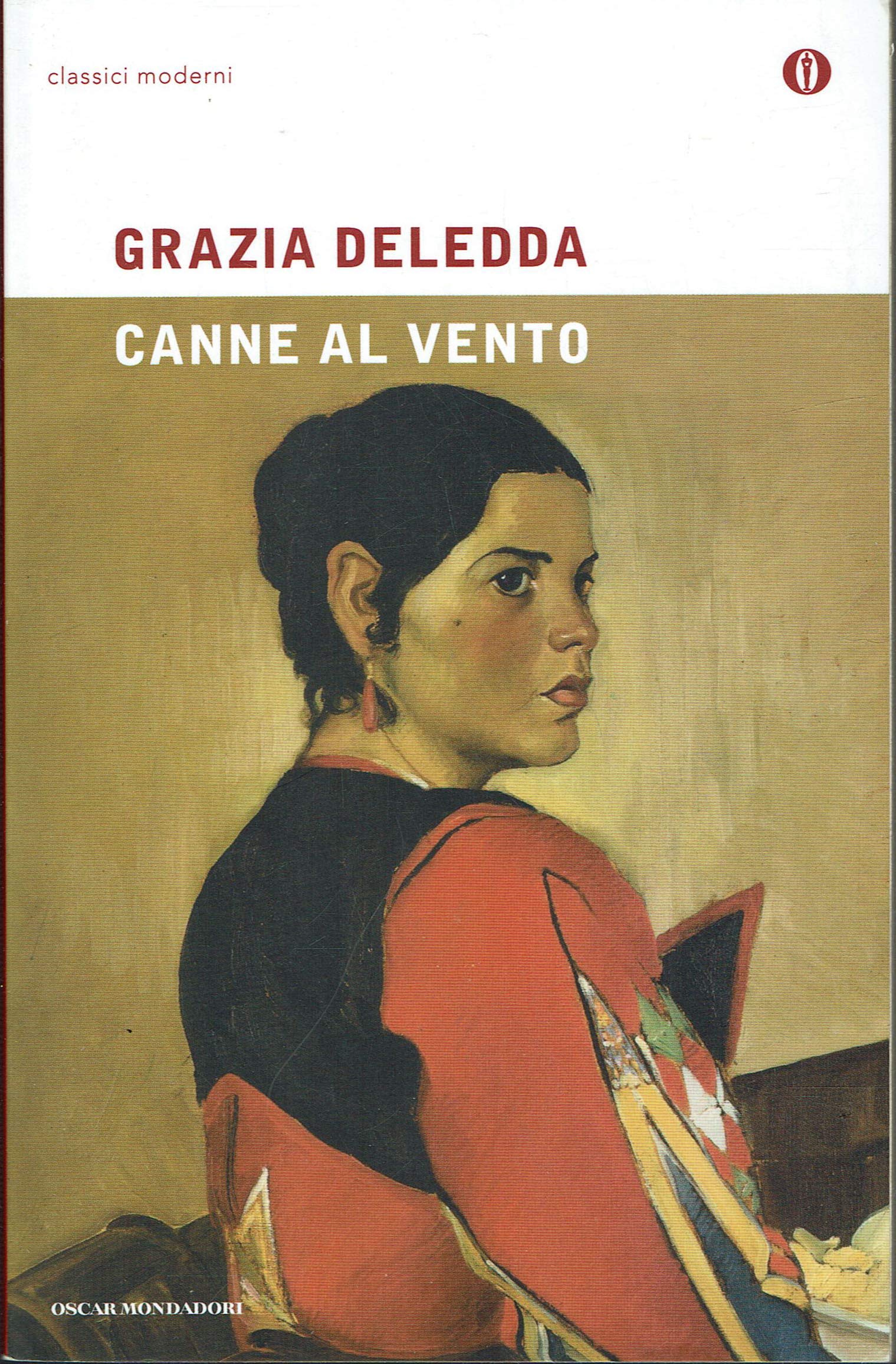 Canne Al Vento (Oscar Classici Moderni, Band 28) Contemporary literature