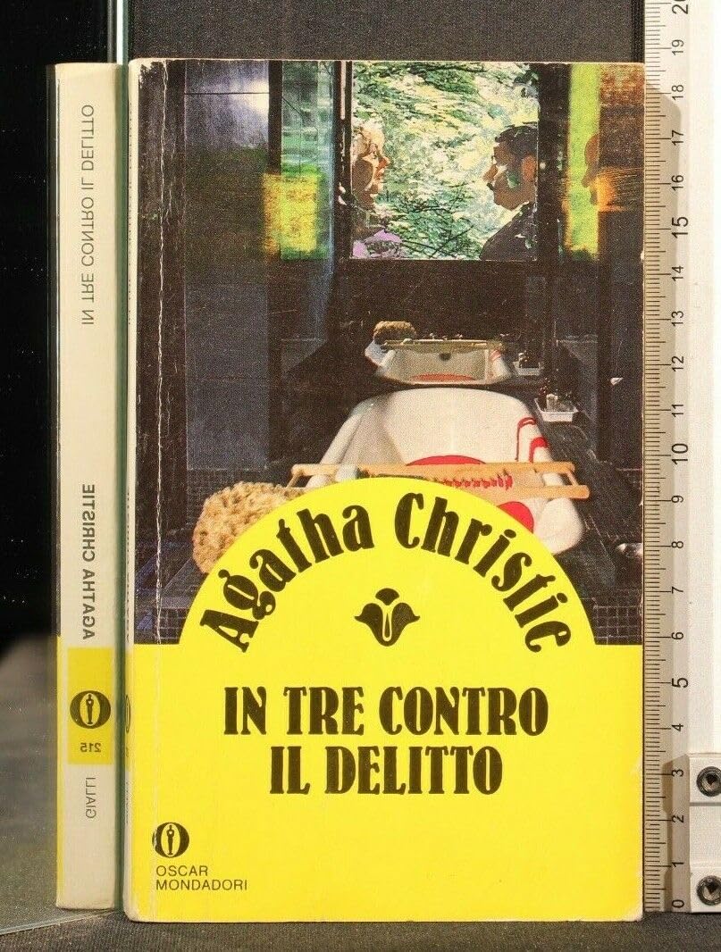 In tre contro il delitto (Oscar gialli, Band 215) Contemporary literature