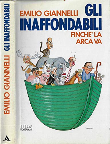 Gli inaffondabili. Finché la barca va book