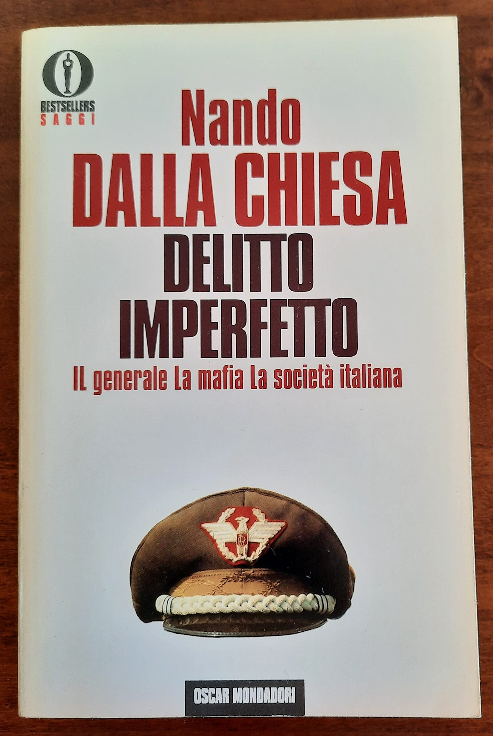 Delitto Imperfetto: Il Generale, La Mafia, La Società Italiana book
