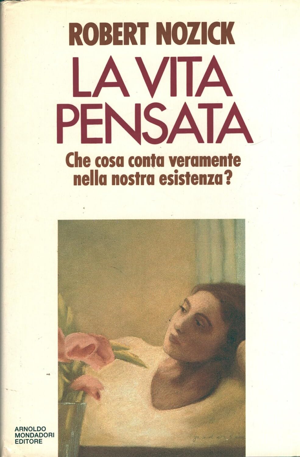 La vita pensata. Meditazioni filosofiche (Saggi) Philosophy