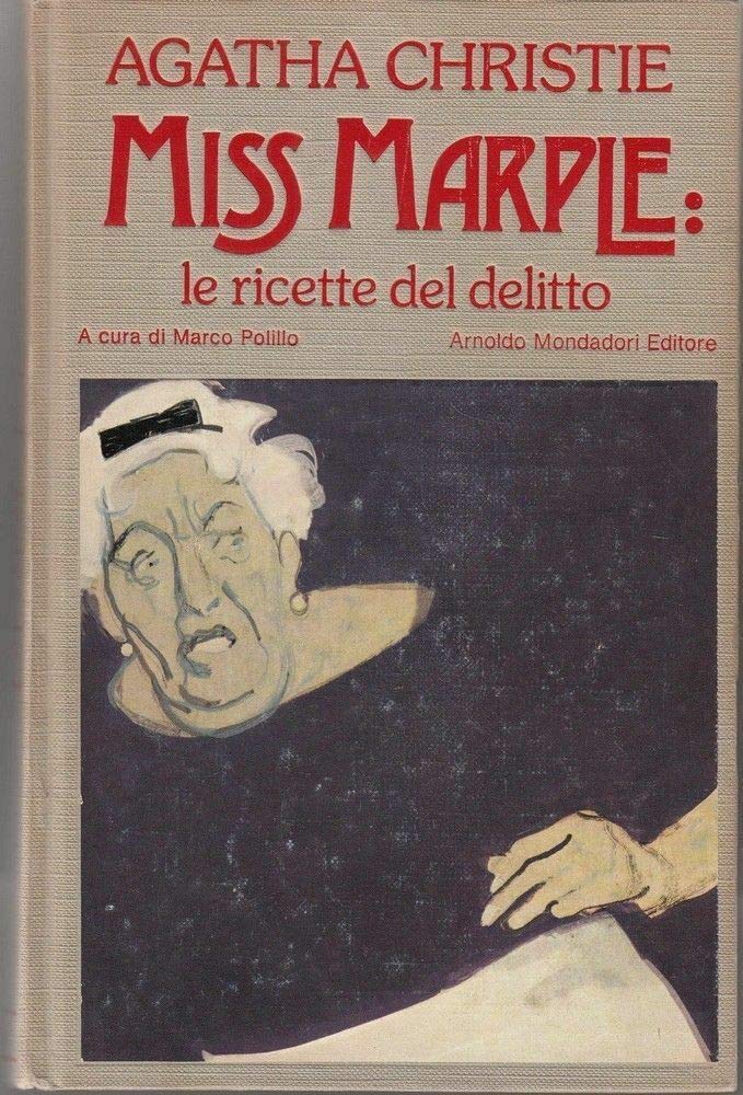 Miss Marple: le ricette del delitto: Miss Marple nei Caraibi-Miss Marple al Bertram Hotel-Miss Marple: Nemesi book