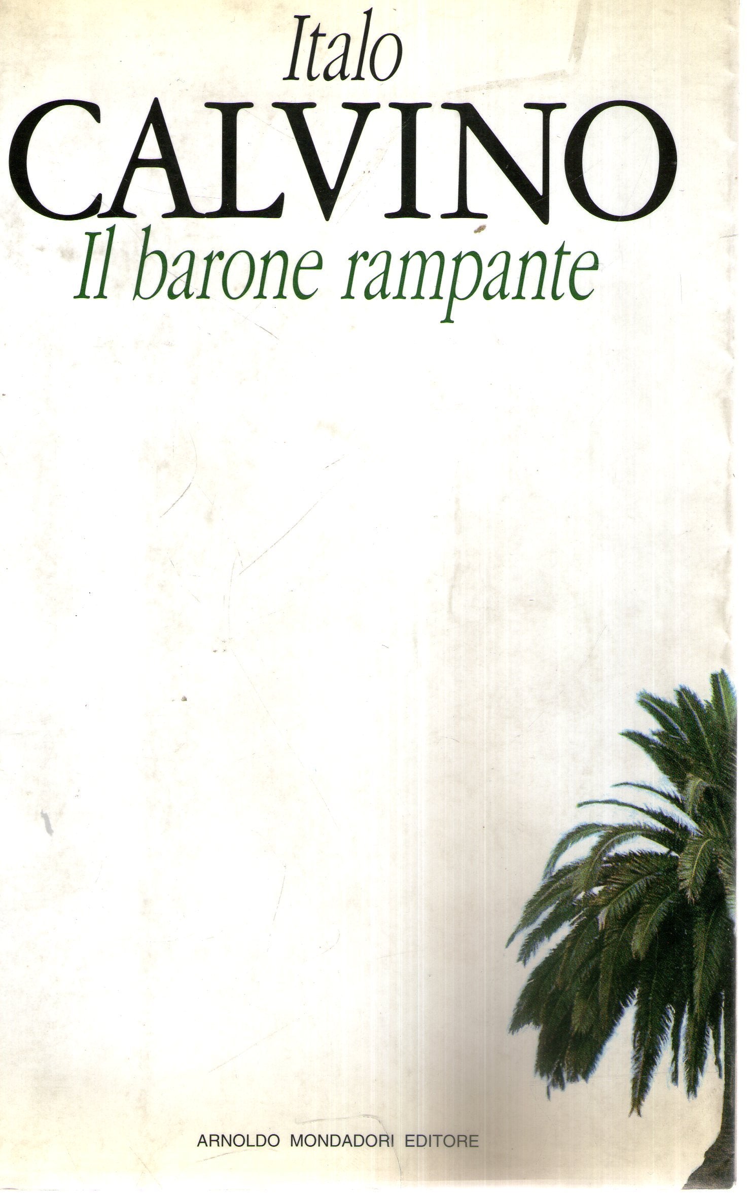Il Barone Rampante (I libri di Calvino. Trade paperback) Contemporary literature