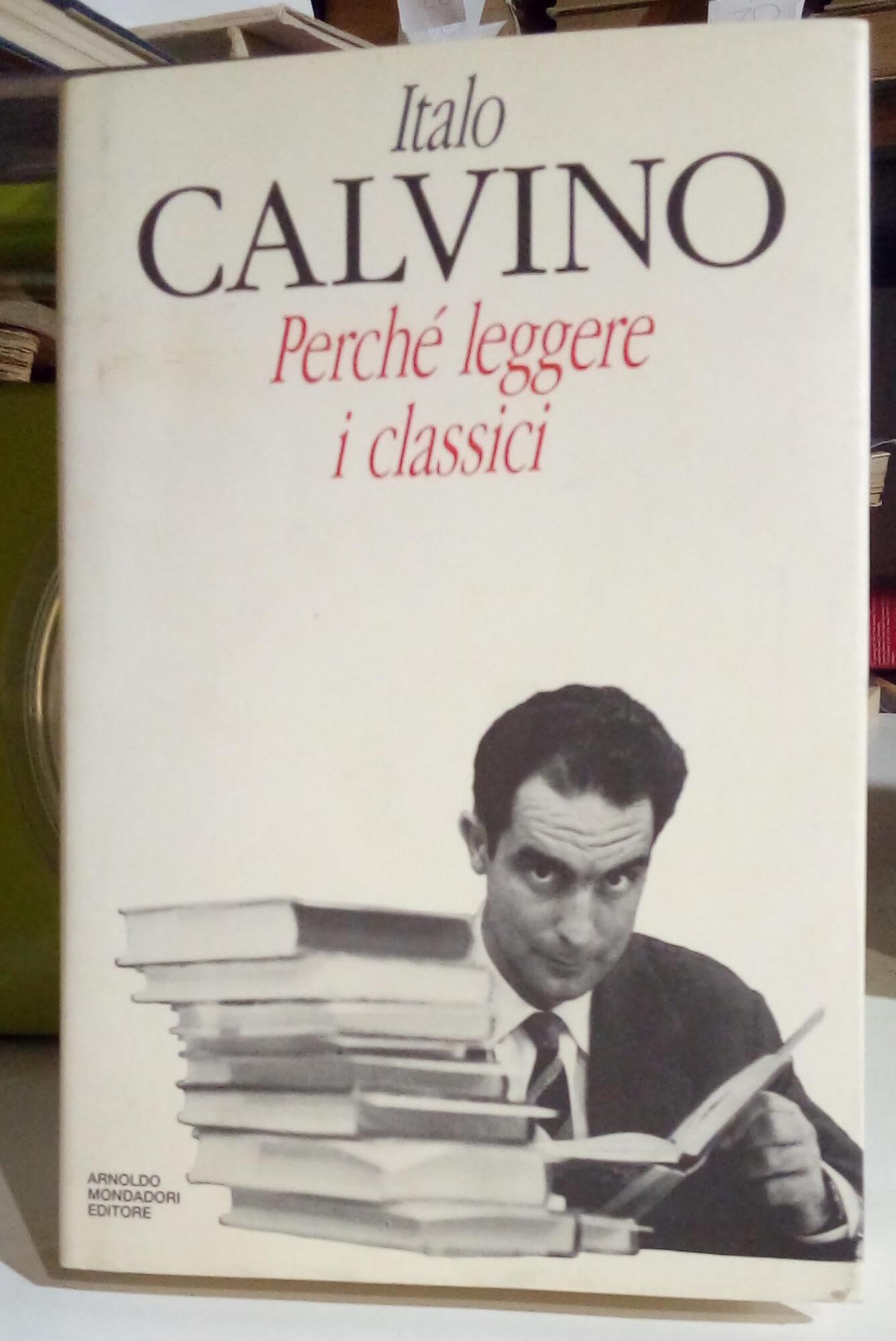 Perché leggere i classici (I libri di Calvino. Trade paperback) Contemporary literature