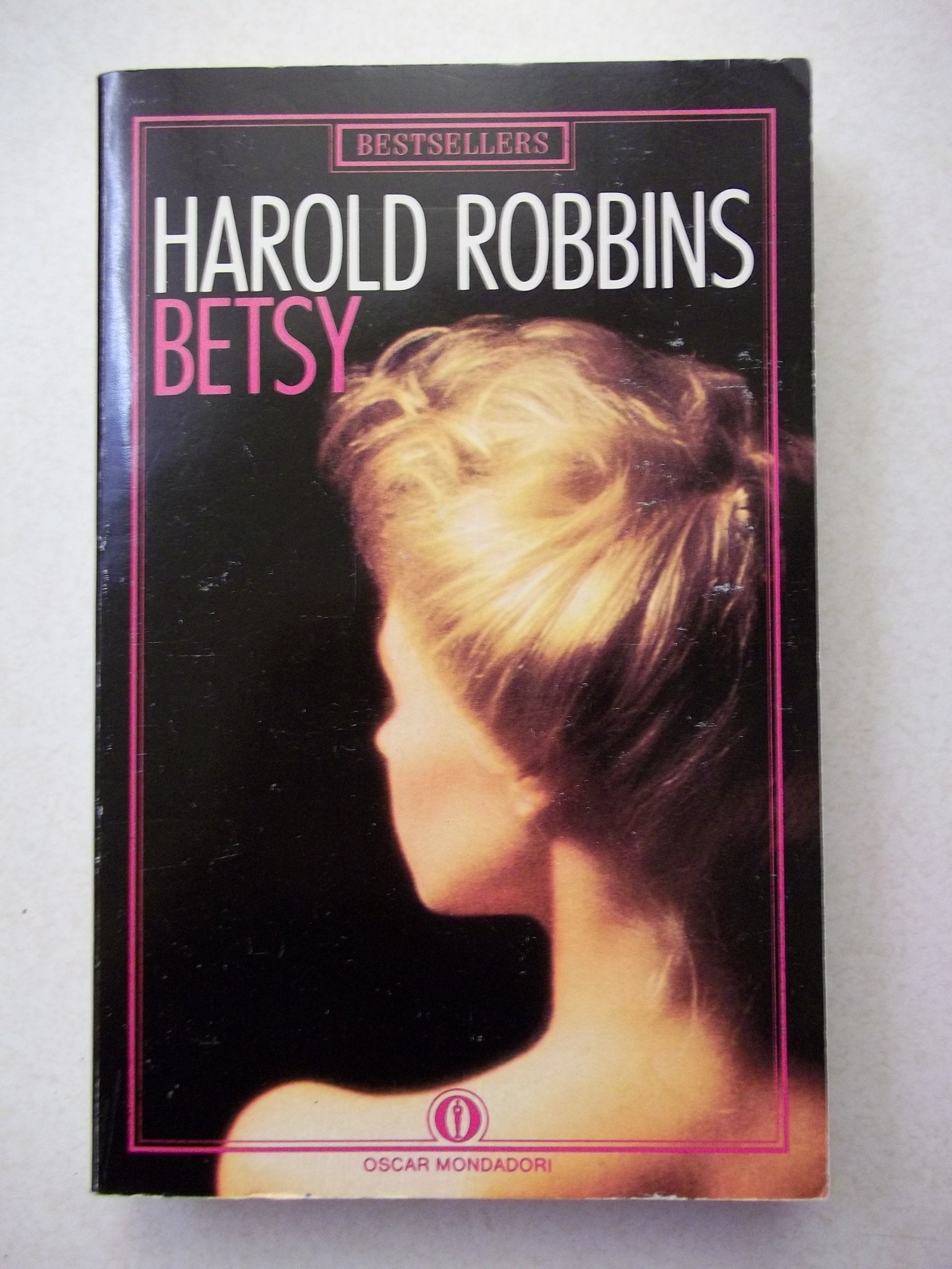 Betsy (Oscar bestsellers, Band 165) Contemporary literature