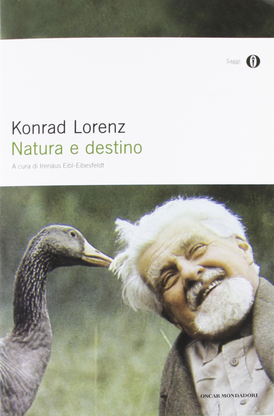 Natura e destino (Oscar saggi, Band 188) Natural Sciences