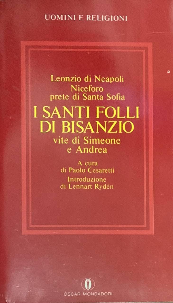I santi folli di Bisanzio. Vita di Simeone e Andrea book