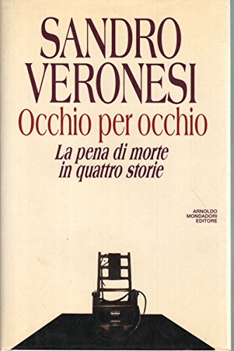 Occhio per occhio. La pena di morte in quattro storie book