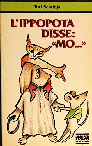 L'ippopota disse: «Mo...» (Junior -8, Band 13) Books