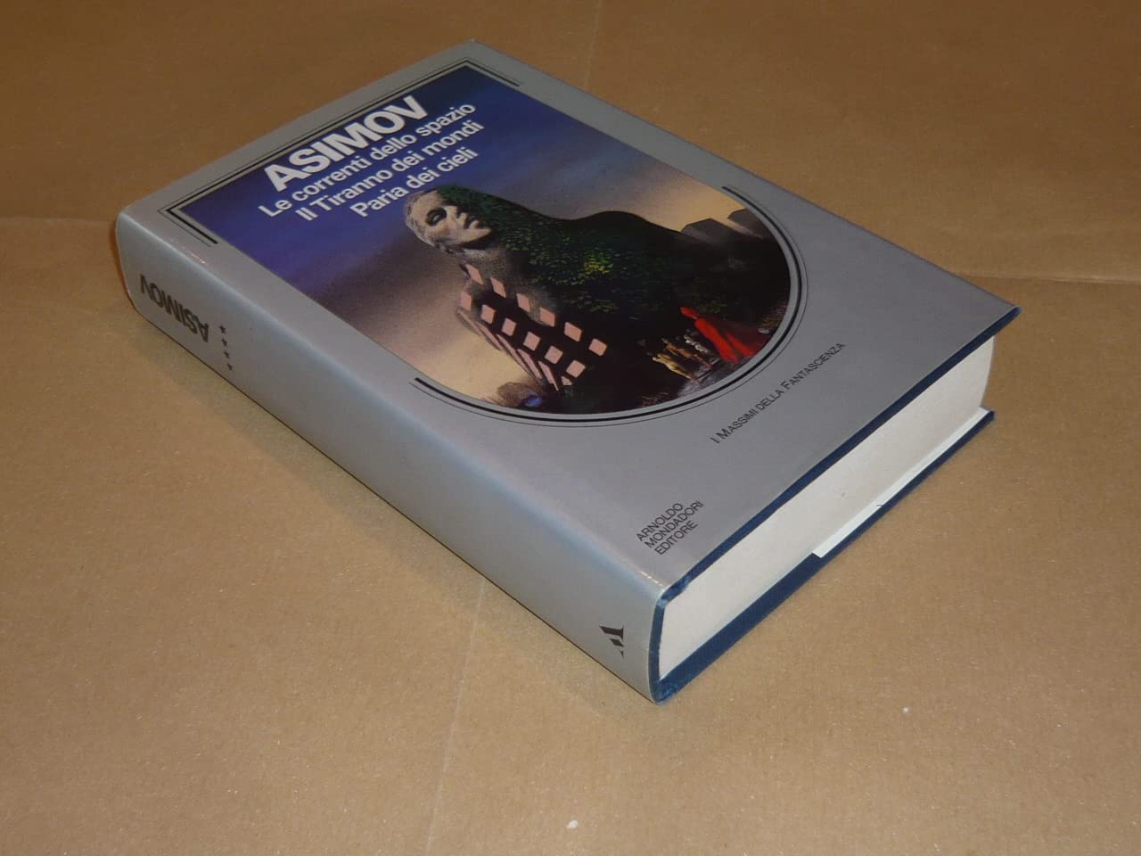 Le correnti dello spazio-Il tiranno dei mondi-Paria dei cieli (Massimi della fantascienza) Contemporary literature