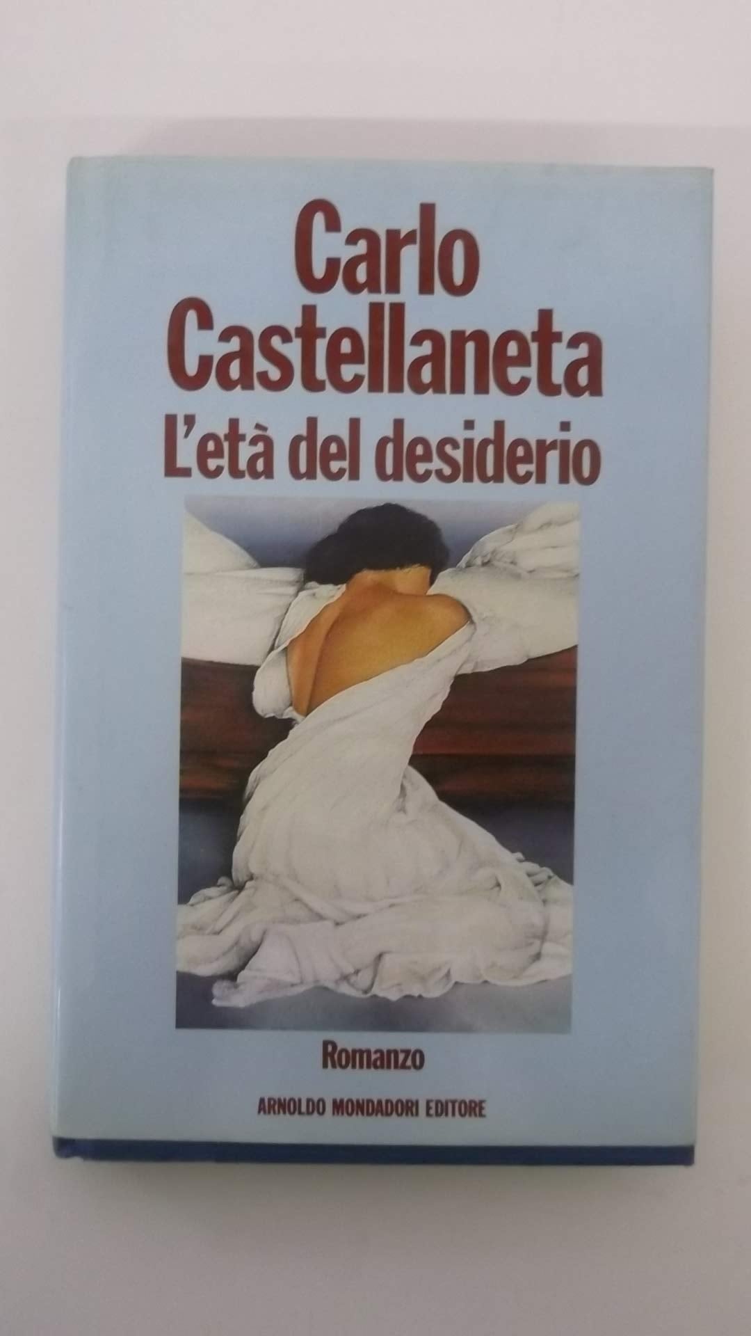 L'età del desiderio (Scrittori italiani) Contemporary literature