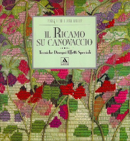 Il ricamo su canovaccio (Illustrati. Hobby e collezionismo) Hobbies & Crafts
