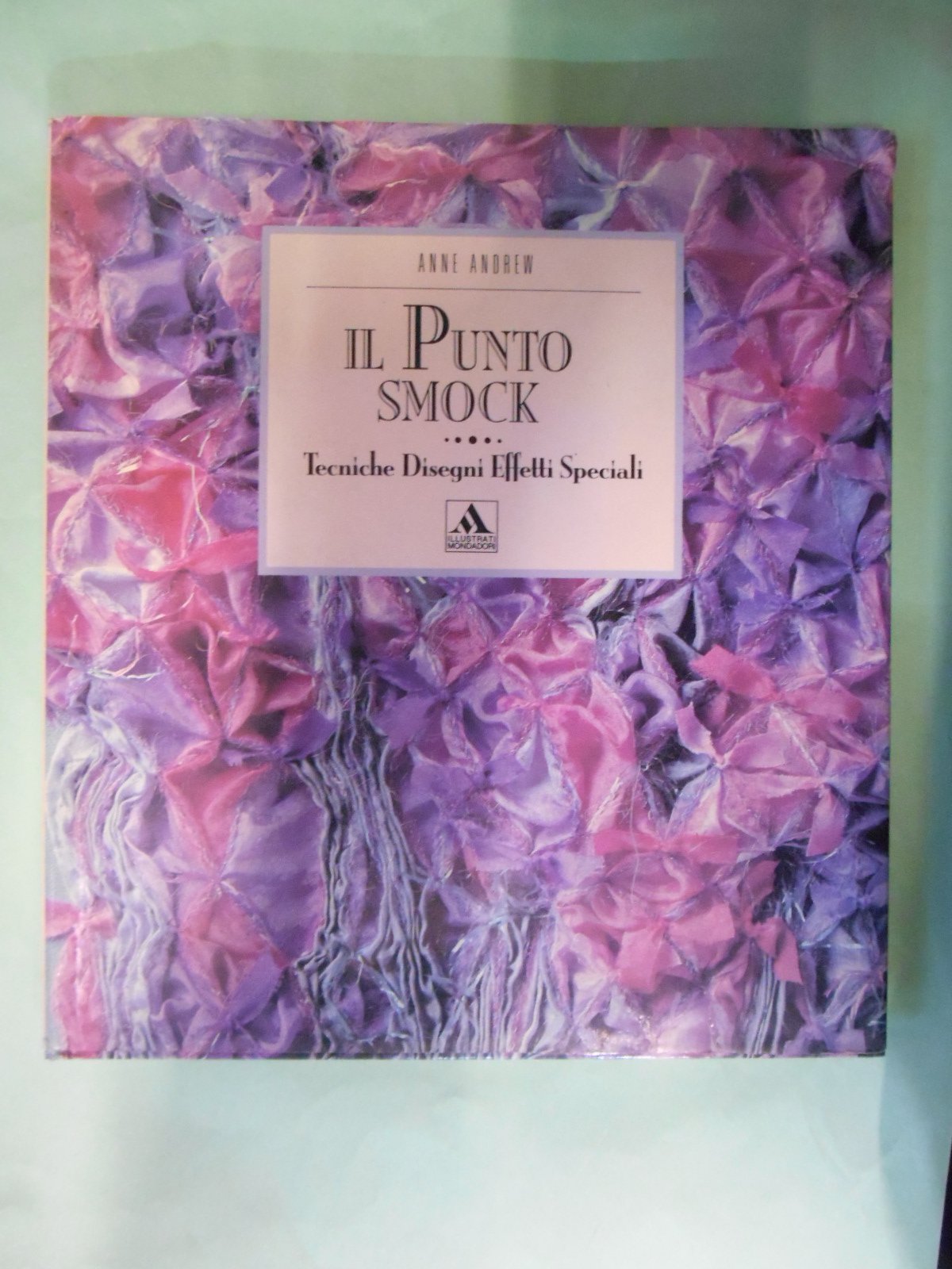 Il punto smock (Illustrati. Hobby e collezionismo) Hobbies & Crafts