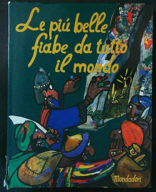 Le più belle fiabe da tutto il mondo (Fiabe classiche) Children's books