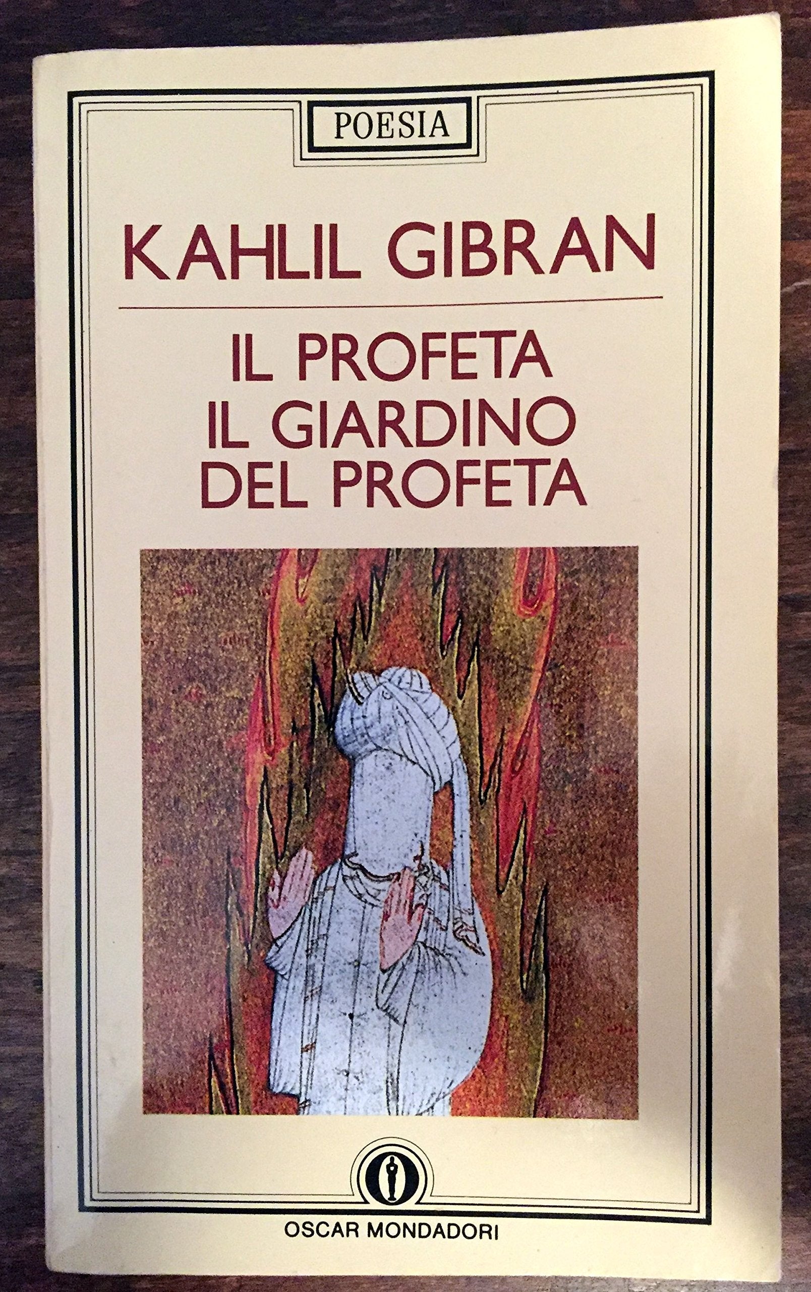 Il profeta-Il giardino del profeta (Oscar poesia, Band 51) Philosophy
