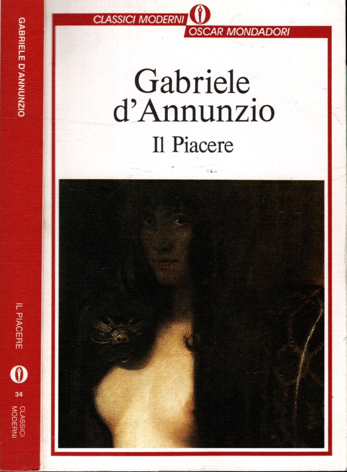 Il Piacere (Oscar classici moderni, Band 34) Classics