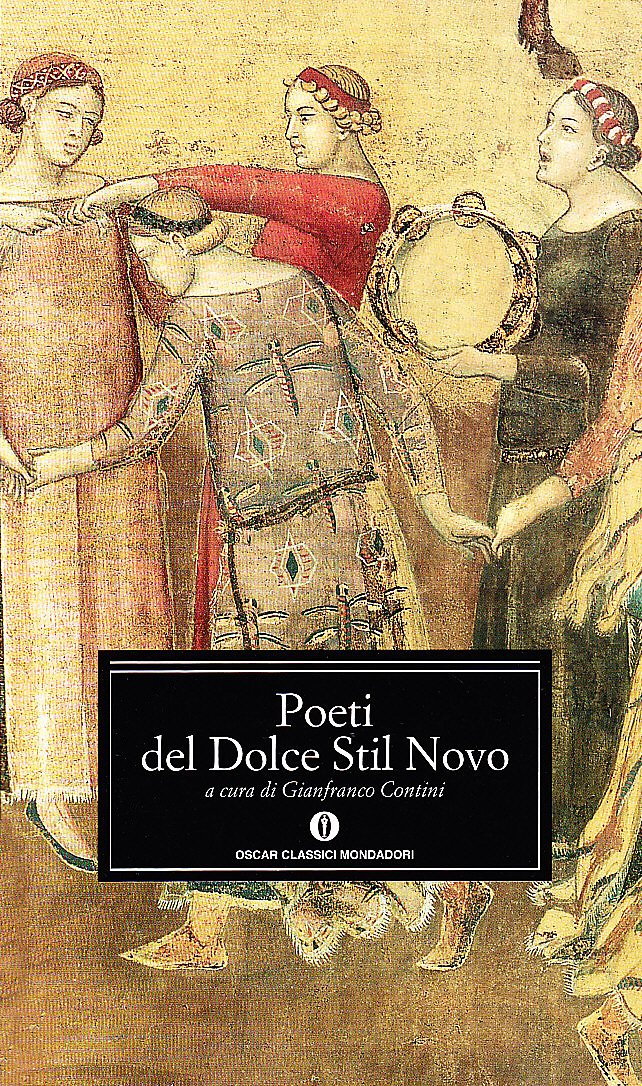 Poeti del dolce stil novo (Oscar classici, Band 194) Contemporary literature