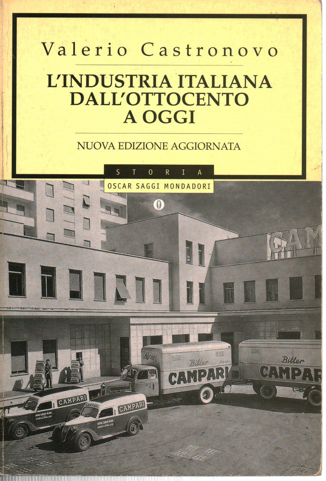 L'industria italiana dall'800 a oggi (Oscar saggi, Band 204) Business, Finance & Career