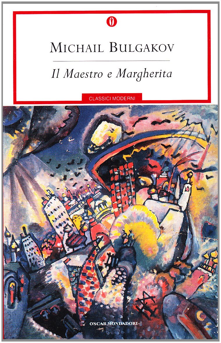 Il Maestro e Margherita-All'amico segreto-Lettera al governo dell'Urss (Oscar classici moderni, Band 41) Classics