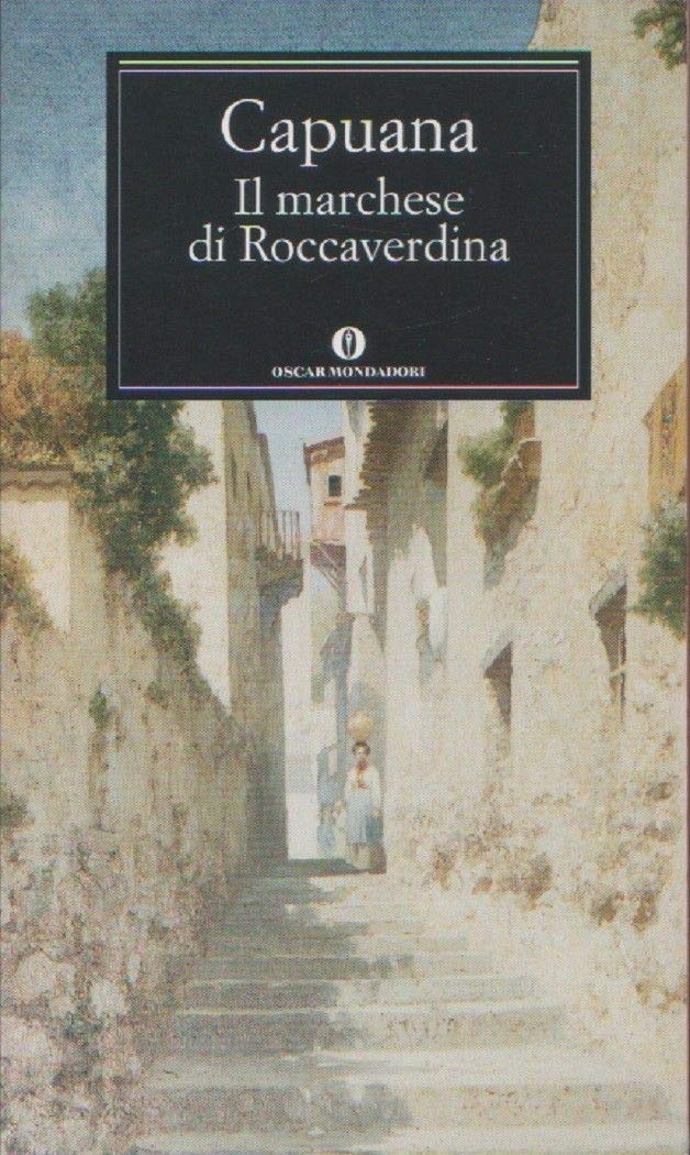Il Marchese DI Roccaverdina (Oscar classici, Band 203) Classics