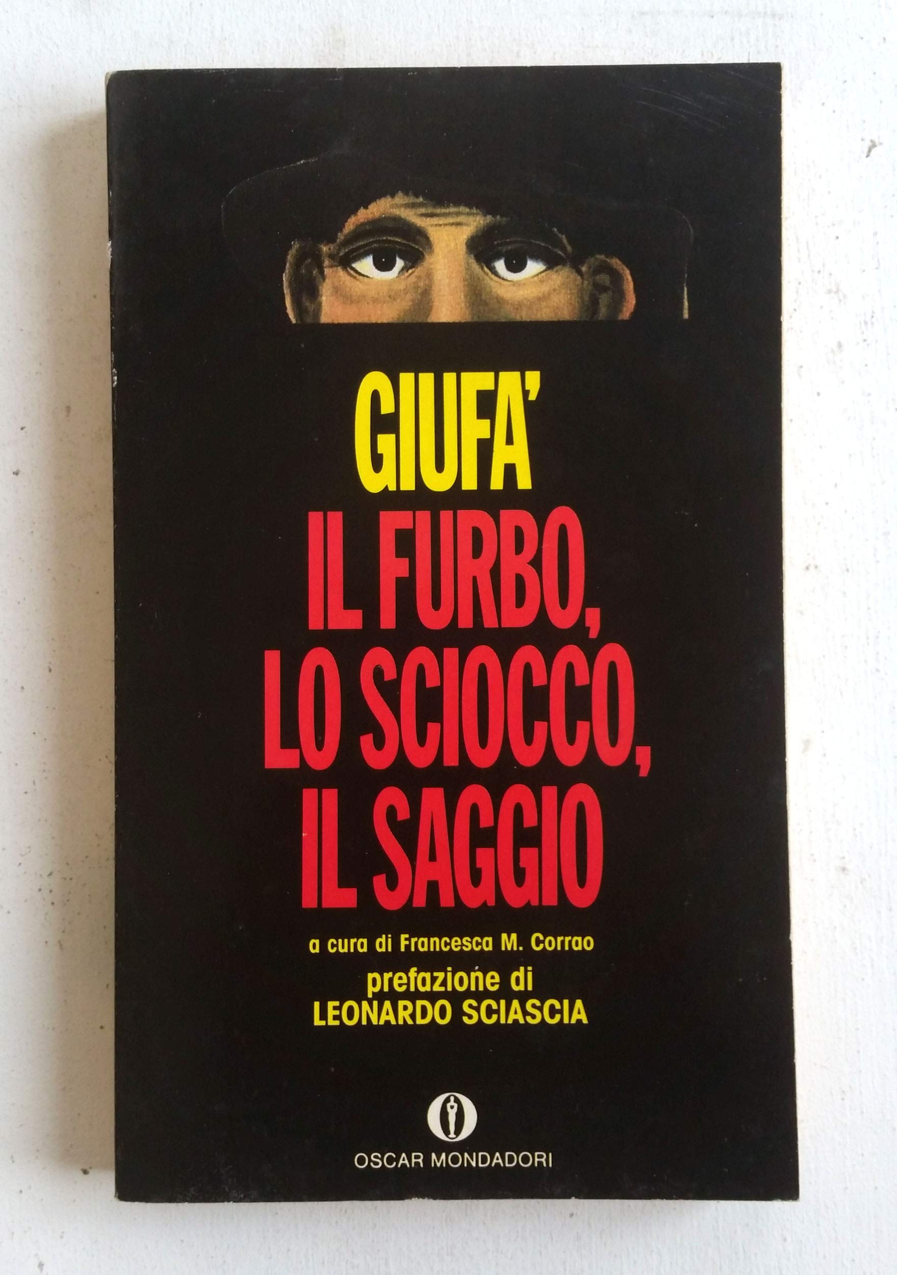 Giufa il furbo, lo sciocco, il saggio (Oscar narrativa) book