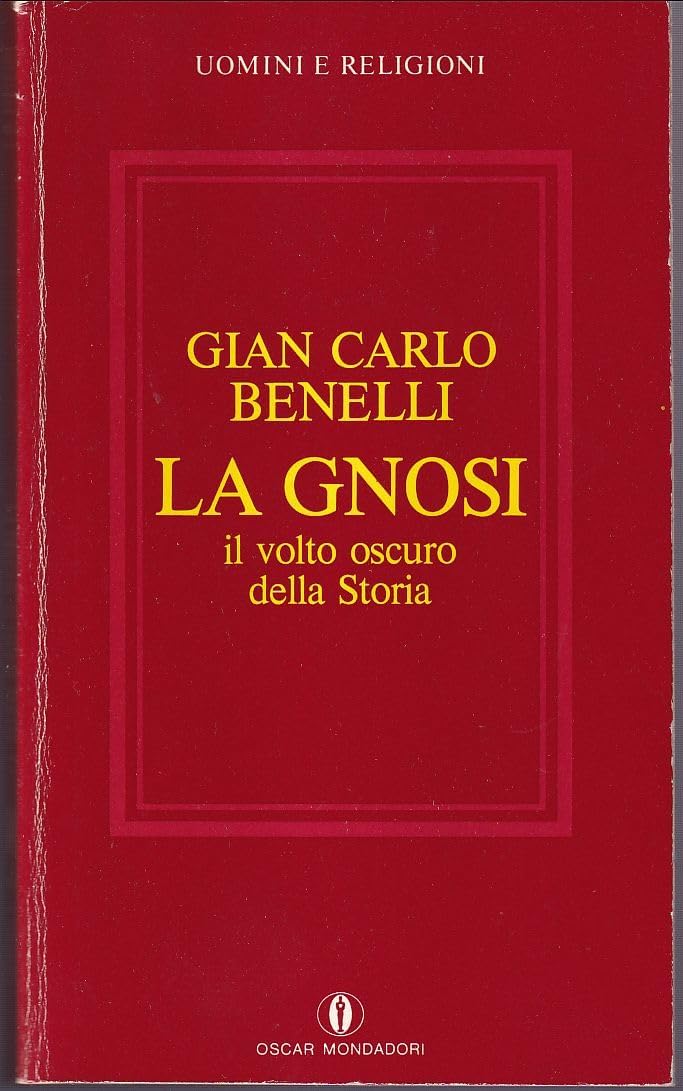 La gnosi. Il volto oscuro della storia book