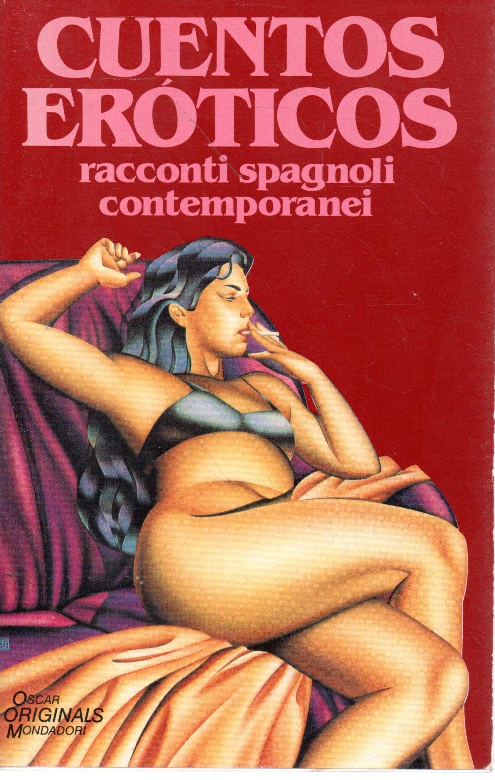 Cuentos eroticos. Racconti spagnoli contemporanei book