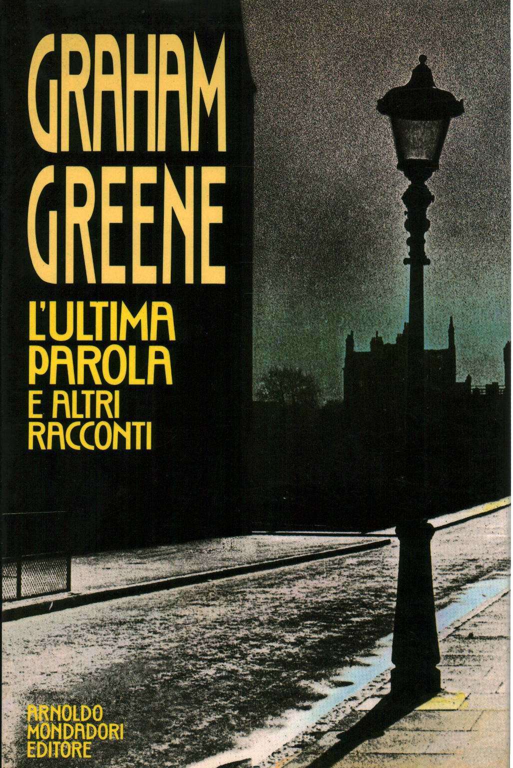 L'ultima parola e altri racconti (Omnibus stranieri) Essays & Short Stories
