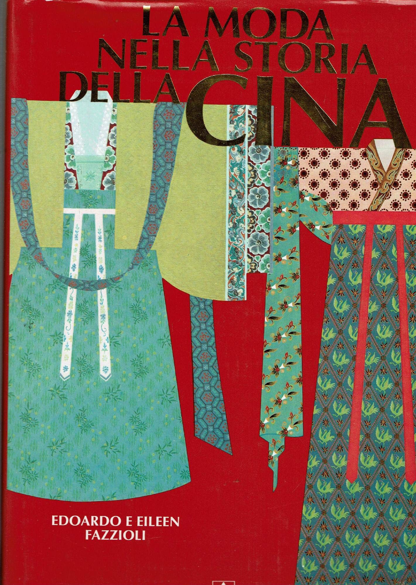 La moda nella storia della Cina (Illustrati. Arte e costume) Books