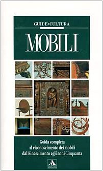 Mobili. Ediz. illustrata (Illustrati. Guide cultura) Film, Art & Culture