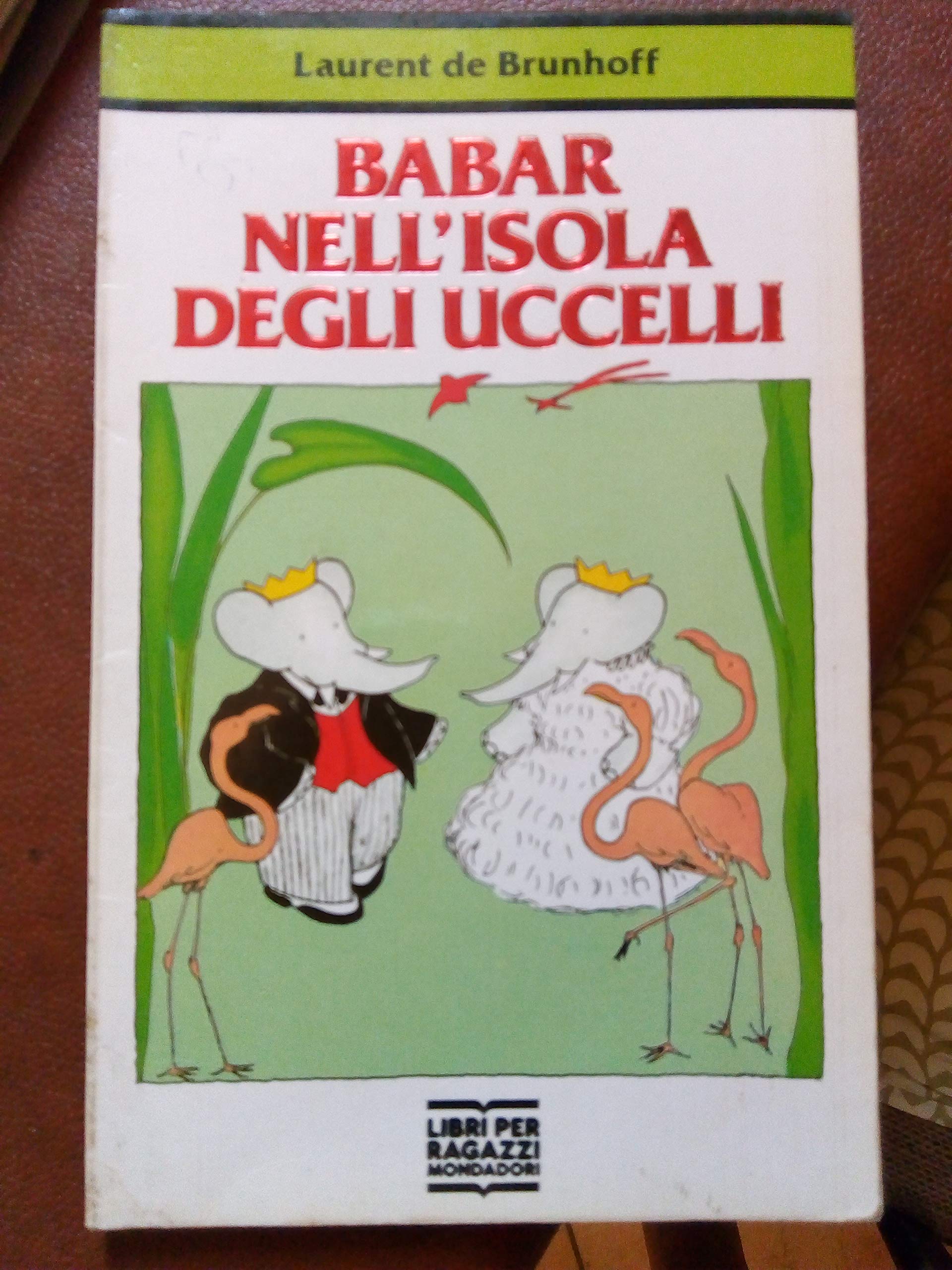 Babar nell'isola degli uccelli (Junior -8, Band 20) Books