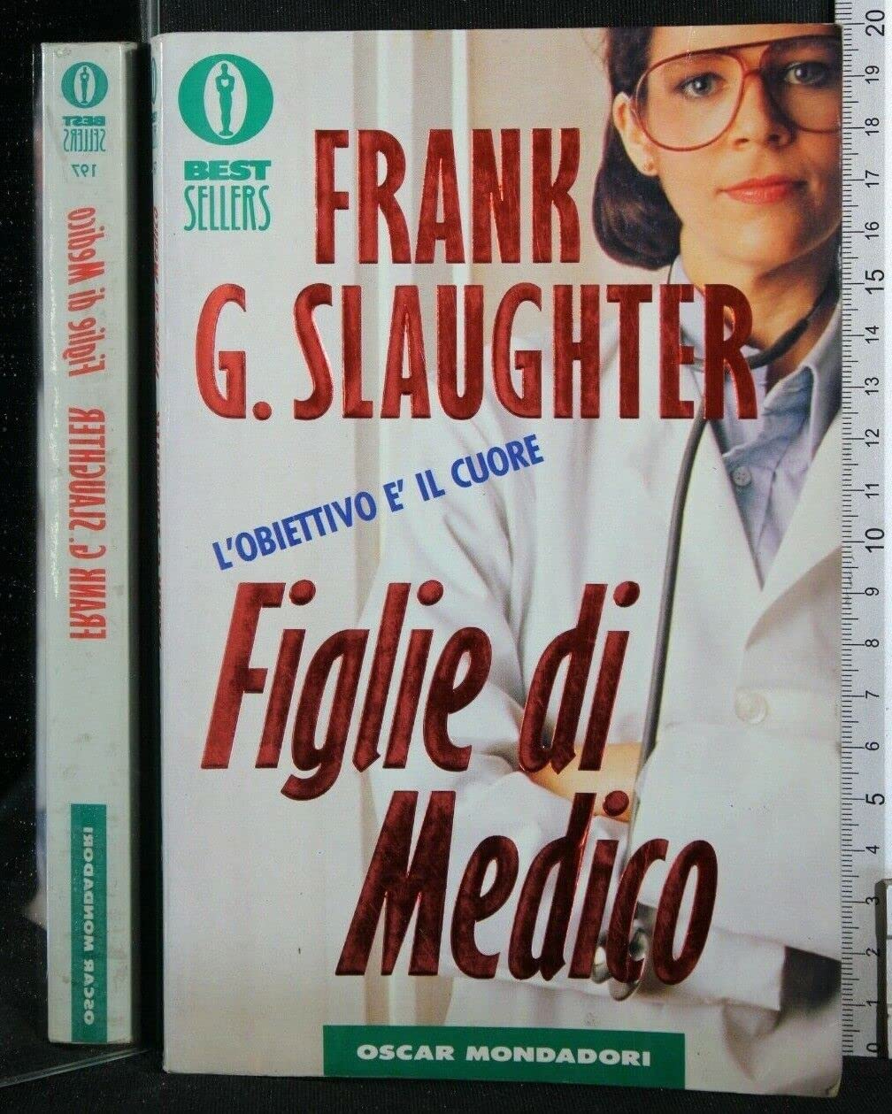 Figlie di medico (Oscar bestsellers, Band 197) Contemporary literature