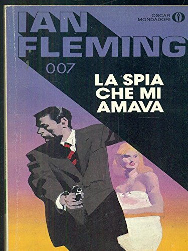 La spia che mi amava (Oscar narrativa, Band 1153) Contemporary literature
