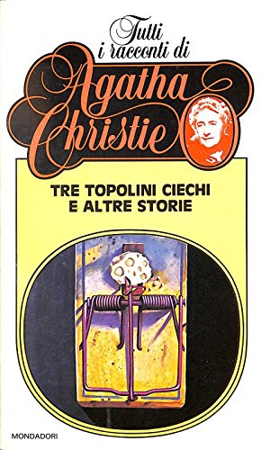 Tre Topoloini Ciechi e Altre Storie (Fiction, Poetry & Drama, Band 242) Contemporary literature