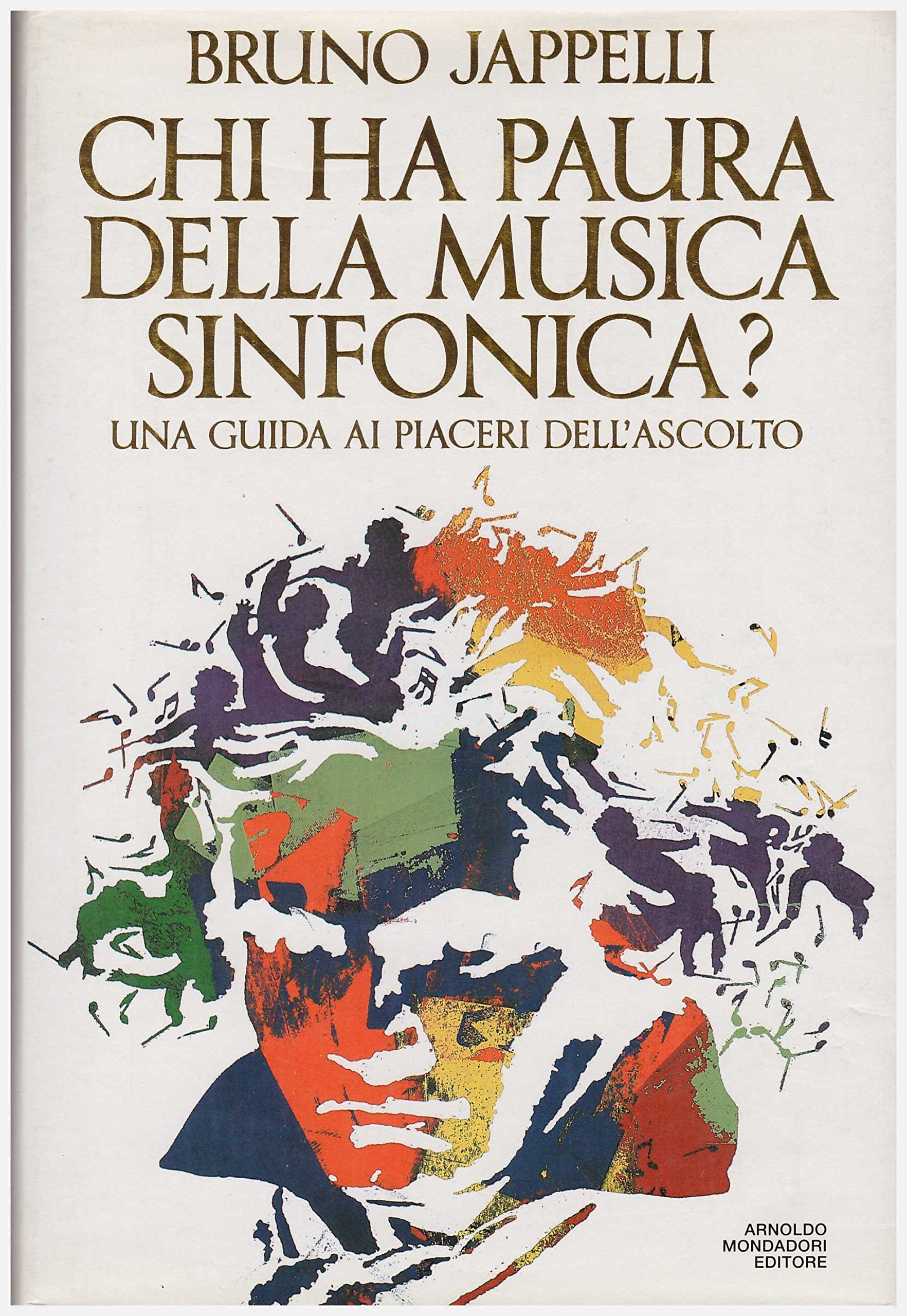 Chi ha paura della musica sinfonica? book