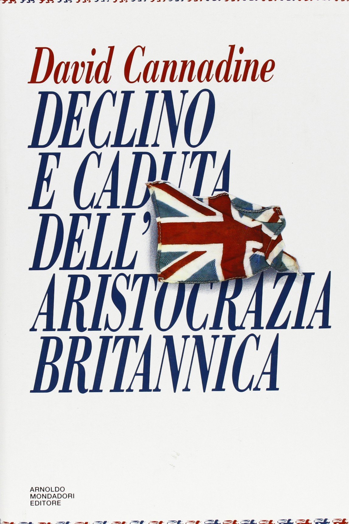 Declino e caduta dell'aristocrazia britannica book