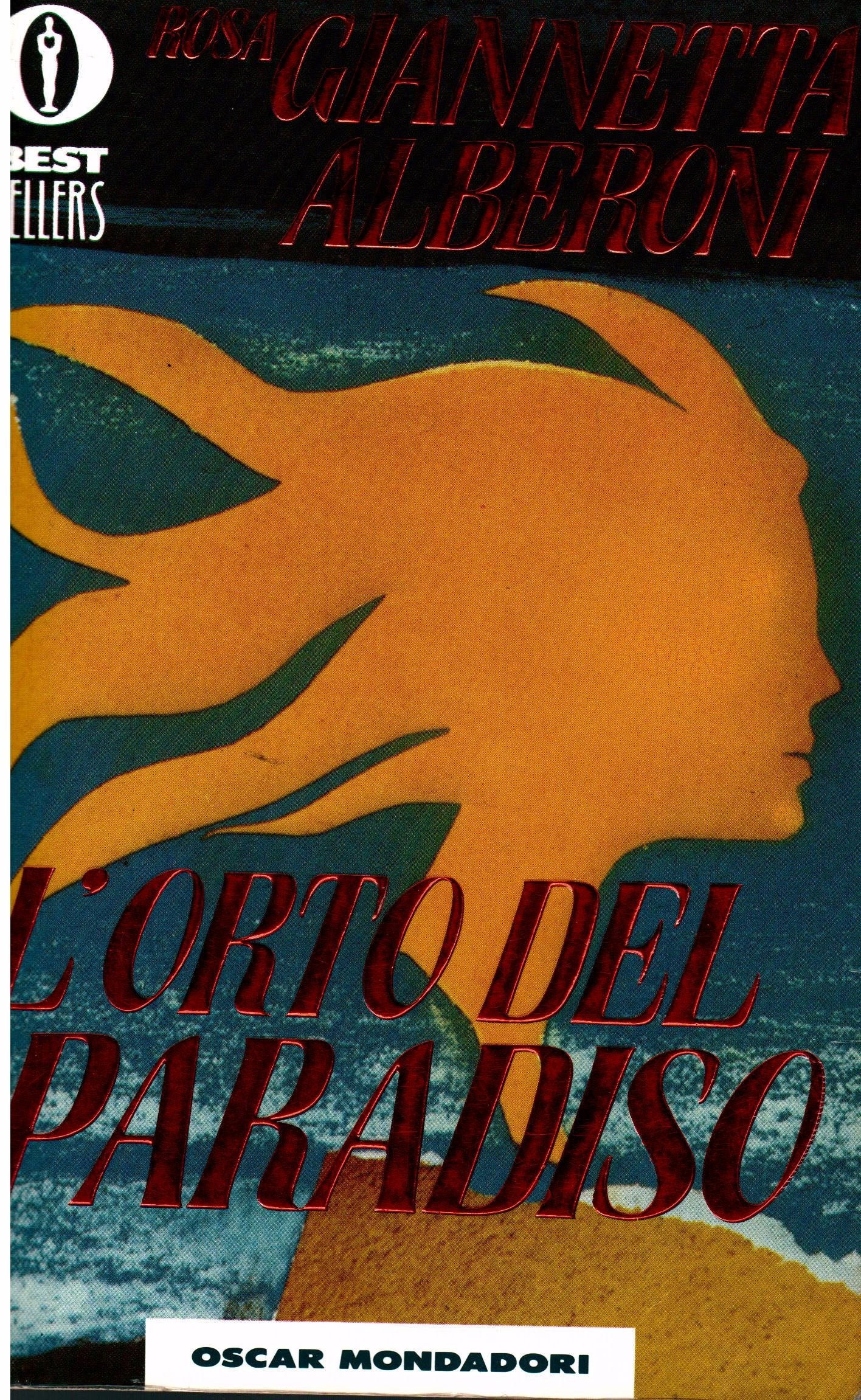 L'orto del paradiso (Oscar bestsellers, Band 210) Contemporary literature