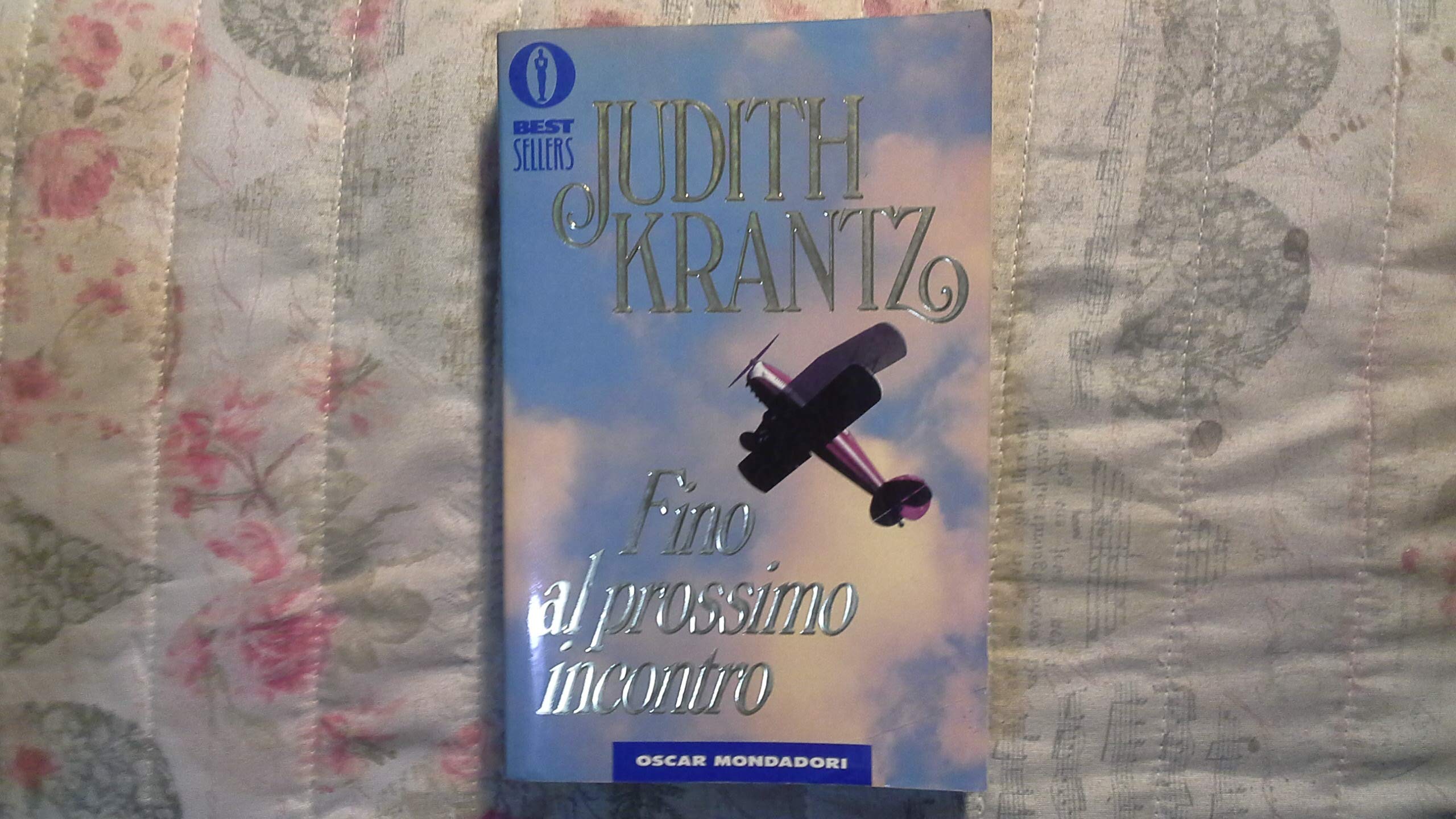 Fino al prossimo incontro (Oscar bestsellers, Band 211) Contemporary literature