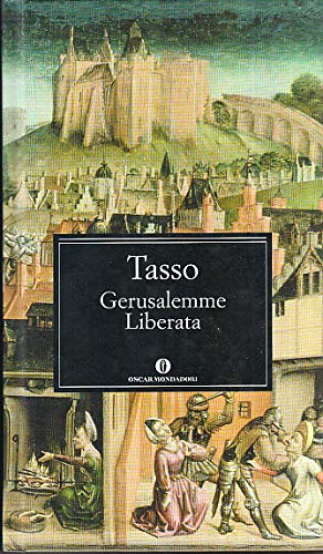 Gerusalemme liberata: A cura di Lanfranco Caretti (Oscar grandi classici, Band 22) Poetry