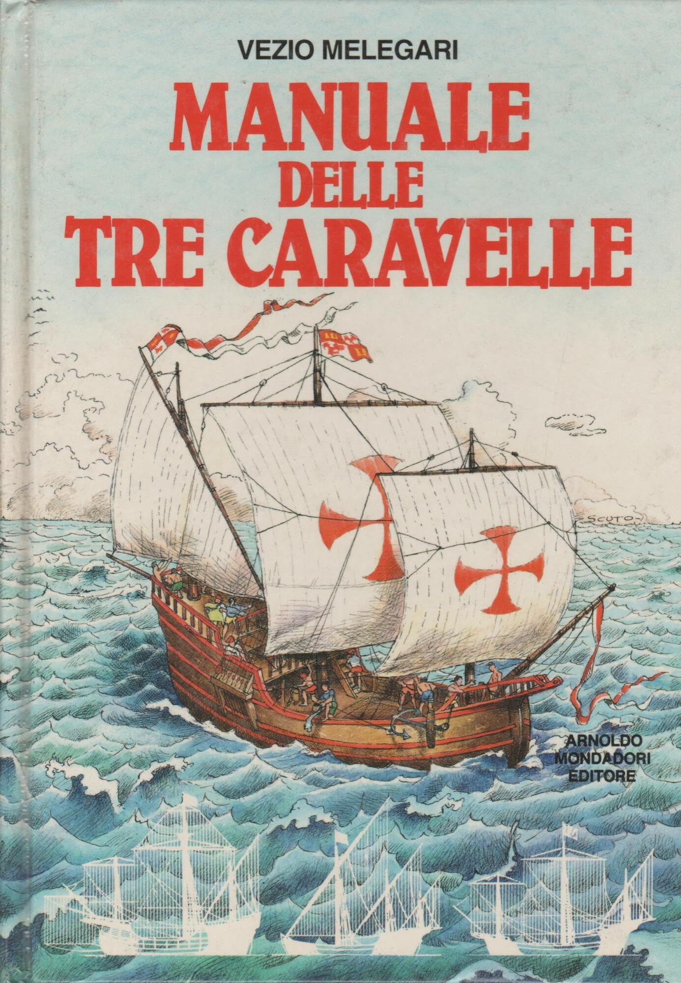 Manuale delle tre caravelle book