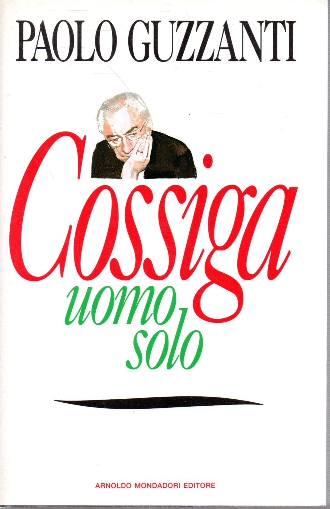 Cossiga uomo solo (Frecce) Books