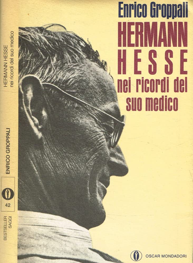 Hermann Hesse nei ricordi del suo medico (Bestsellers saggi) book