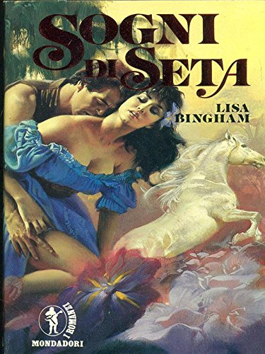 Sogni di seta (I romanzi, Band 206) Contemporary literature