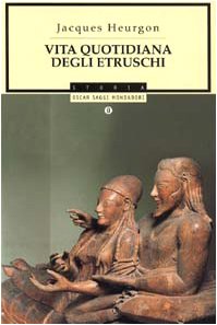 Vita quotidiana degli etruschi book