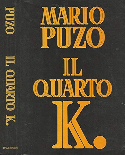 Il quarto K (Oscar bestsellers, Band 235) Contemporary literature