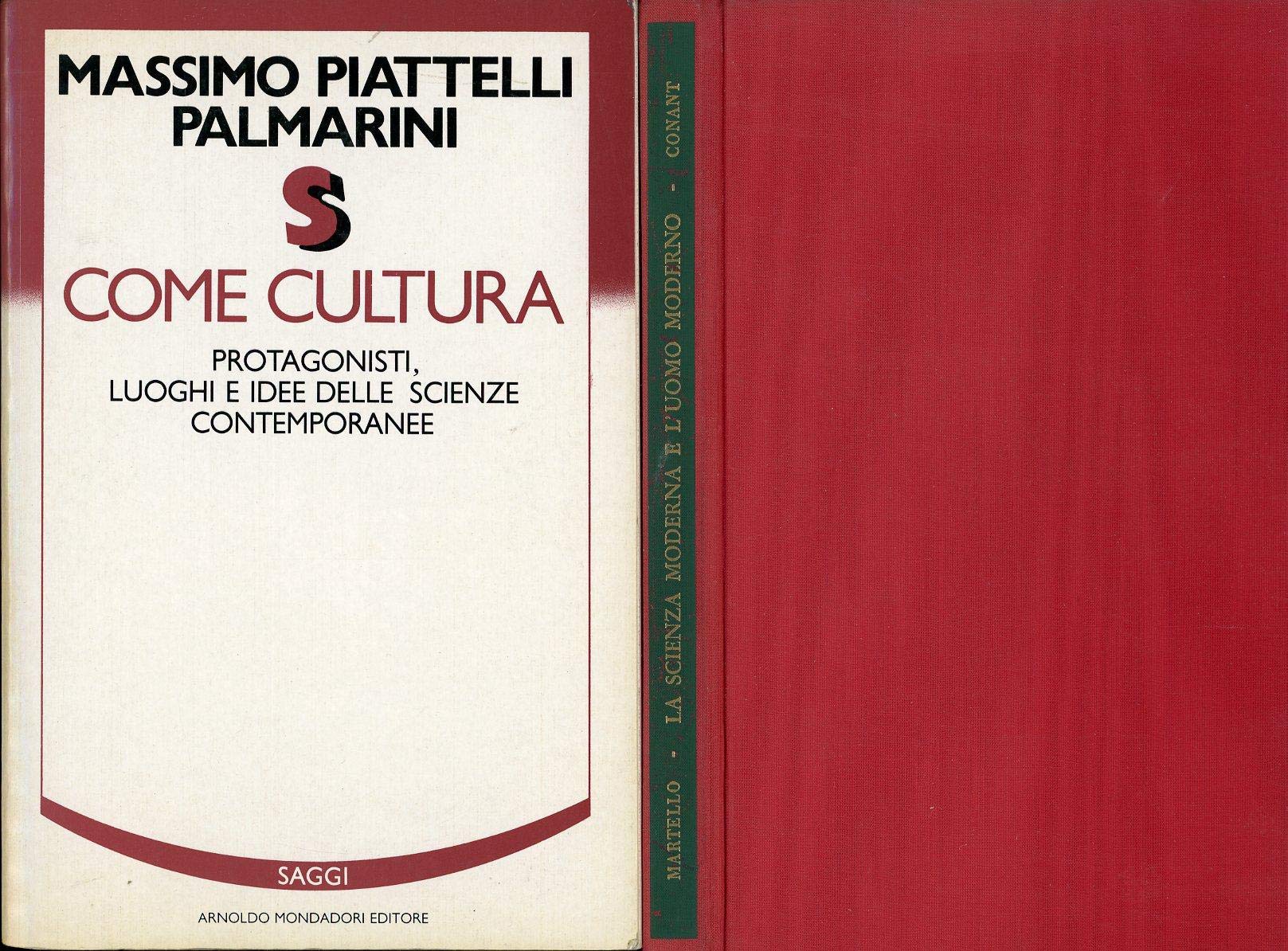 Scienza come cultura. Protagonisti, luoghi e idee delle scienze contemporanee book