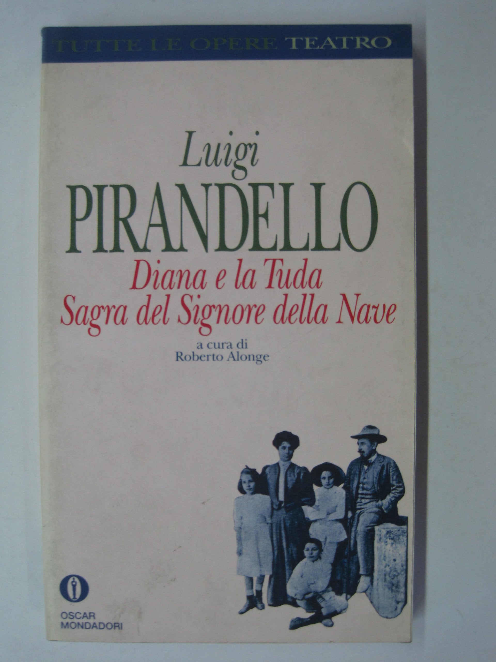 Diana e La Tuda / Sagra Del Signora book